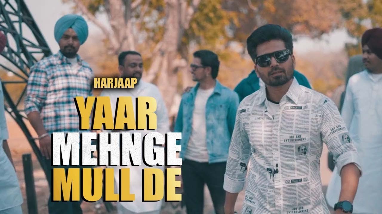 Yaar Mehnge Mul De